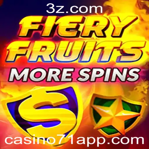 FieryFruitsMoreSpins e sua Jornada Inovadora no mundo Casino71