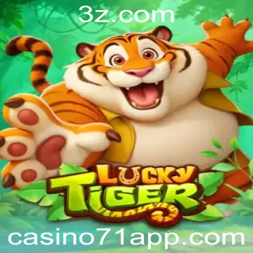 LuckyTiger: Explore o Empolgante Mundo do Casino71